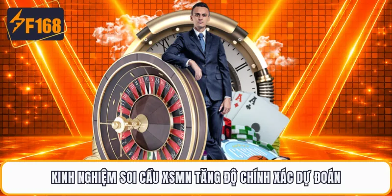 Kinh nghiệm soi cầu XSMN tăng độ chính xác dự đoán
